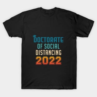 Doctorate of Social Distancing 2022 Graduation T-Shirt